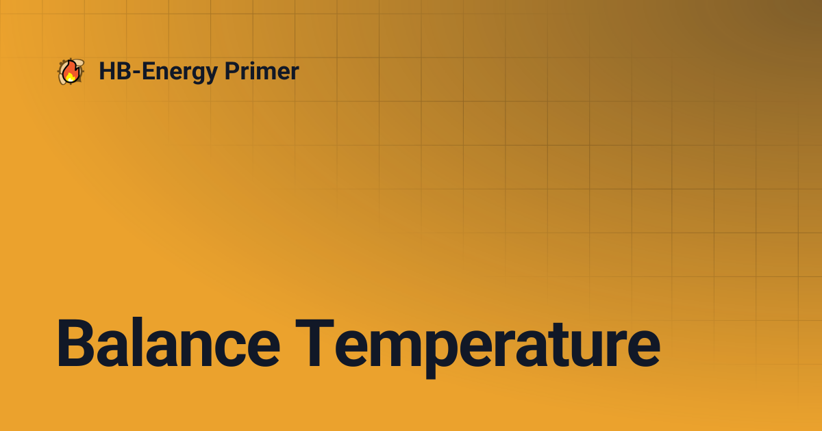 Balance Temperature | HB-Energy Primer