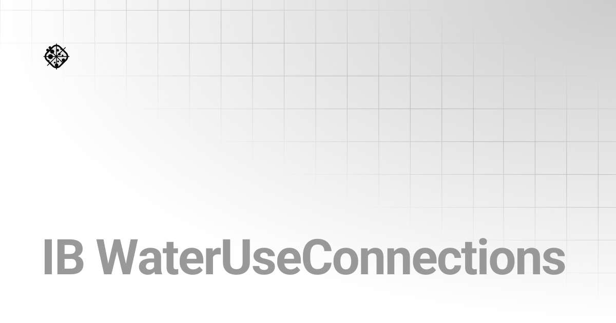 IB WaterUseConnections | Ironbug Primer